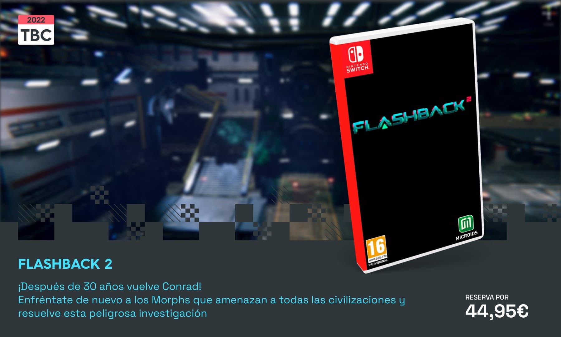 Conrad vuelve con Flashback 2 a Nintendo Switch: Reserva disponible