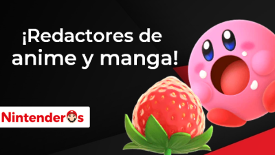 ¡Buscamos nuevos redactores de Nintendo y anime y manga para Nintenderos!