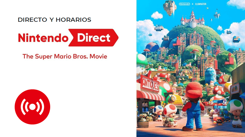 ¡Sigue aquí el Nintendo Direct de la película de Super Mario en directo y en español! Horarios y detalles