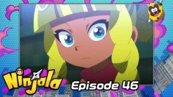 Ninjala estrena el episodio 46 de su anime oficial de forma temporal