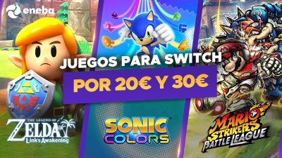 Chollos de Eneba: Consigue juegos para Nintendo Switch por menos de 20€ y 30€