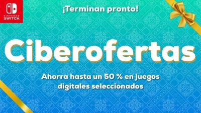 Nintendo nos recuerda que sus Ciberofertas 2022 terminan pronto