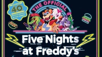 Anunciado el libro de recetas de cocina oficial de Five Nights at Freddy’s