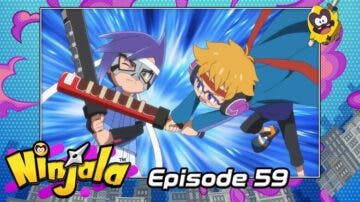 Ninjala lanza el episodio 59 de su anime oficial temporalmente