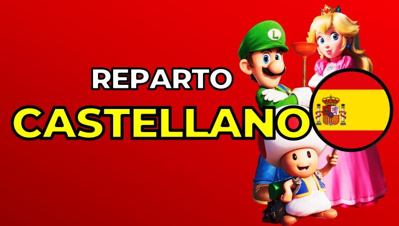 [Act.] Spot oficial y reparto de actores de voz en castellano de Super Mario Bros.: La Película