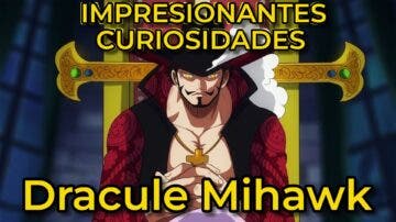 One Piece: Descubre las curiosidades más impresionantes de Dracule Mihawk