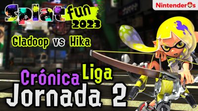 Splatfun 2023: Jornada 2 de la Liga – Crónica Gladoop vs Hika