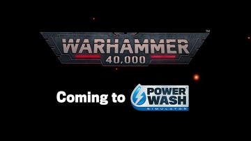 PowerWash Simulator confirma colaboración con Warhammer 40,000