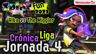 Splatfun 2023: Jornada 4 de la Liga – Crónica Hika vs The Miggler