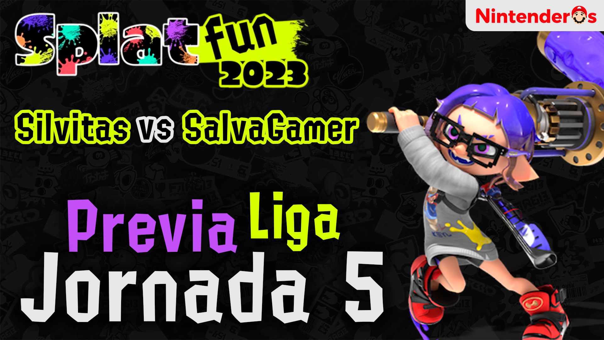 Splatfun 2023: Jornada 5 de la Liga – Silvitas vs SalvaGamer