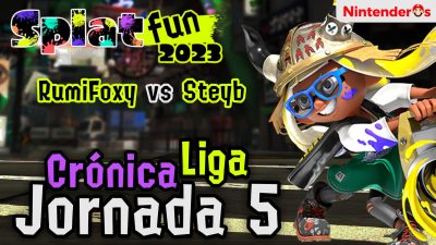 Splatfun 2023: Jornada 5 de la Liga – Crónica RumiFoxy vs Steyb