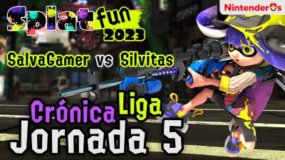 Splatfun 2023: Jornada 5 de la Liga – Crónica SalvaGamer vs Silvitas