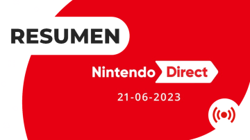 Resumen completo y diferido del Nintendo Direct de hoy (21/6/23)