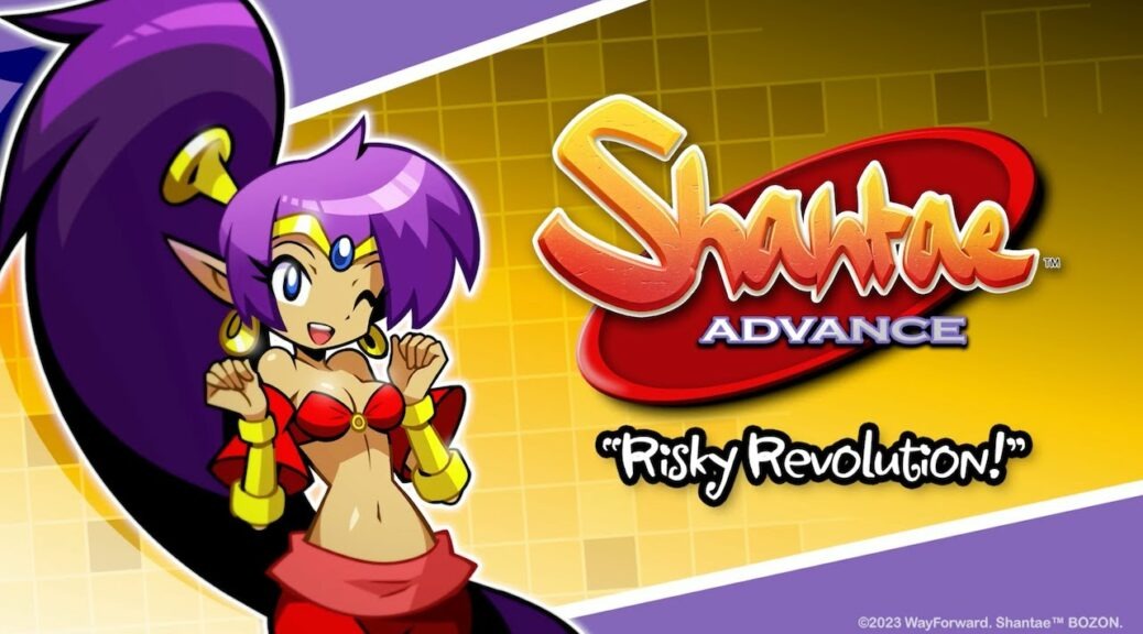 Shantae está de regreso en Nintendo Switch con Shantae Advance: Risky Revolution