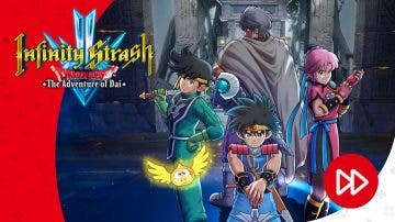 [Impresiones] Infinity Strash: Dragon Quest The Adventure of Dai para Nintendo Switch
