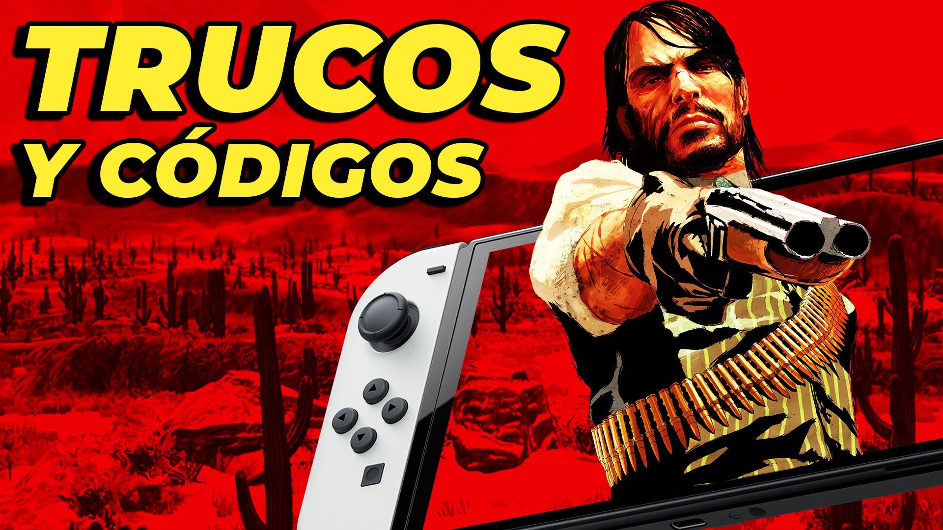 Todos los trucos de Red Dead Redemption para Nintendo Switch