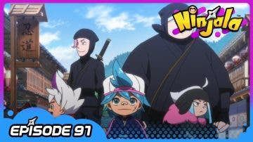 Ninjala lanza el episodio 91 de su anime