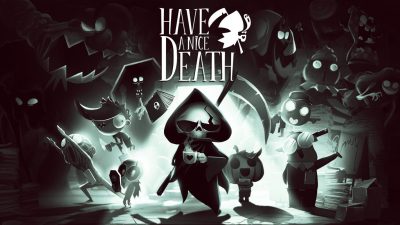 Have A Nice Death me lo ha hecho pasar de muerte encarnando a la Parca