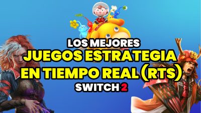 Los mejores juegos de estrategia en tiempo real (RTS) de Nintendo Switch 2