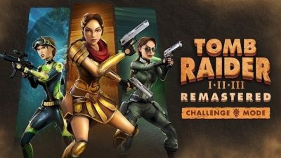 Tomb Raider I-III Remastered para Nintendo Switch 2 lanzado por sorpresa y actualización disponible con Modo Desafío y más