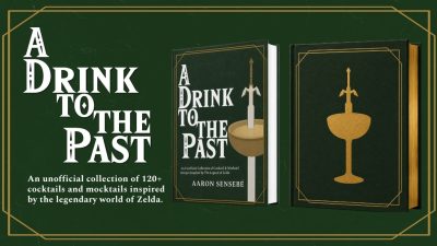 Anunciado el libro de recetas A Drink to the Past, una colección de cócteles y bebidas sin alcohol inspirados en The Legend of Zelda